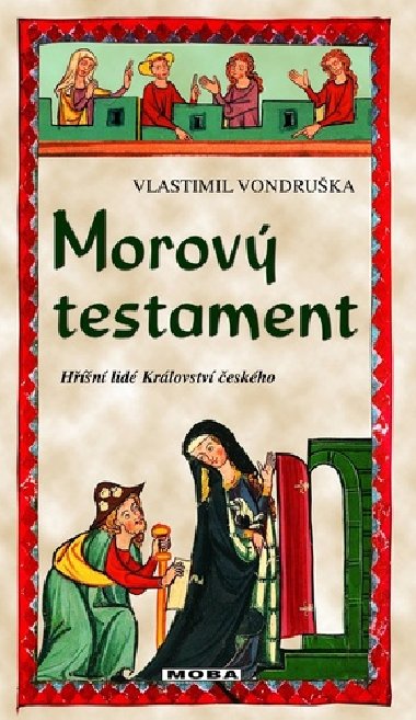 Morový testament - Hříšní lidé Království českého - Vlastimil Vondruška