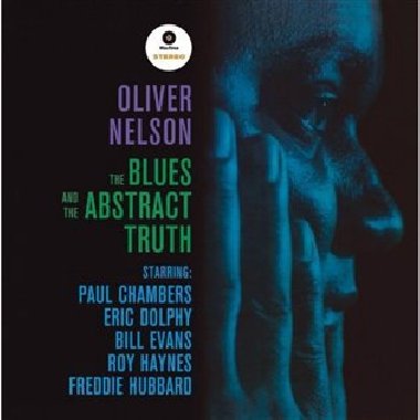 The Blues And The Abstract Truth - Oliver Nelson