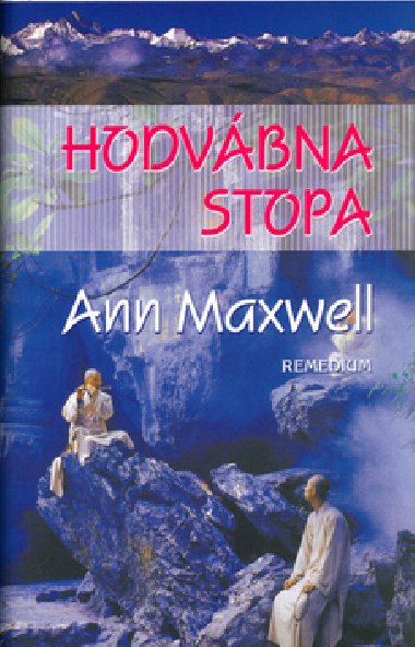 HODVÁBNÁ STOPA - Ann Maxwellová