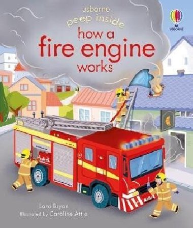 Peep Inside how a Fire Engine works - Bryan Lara