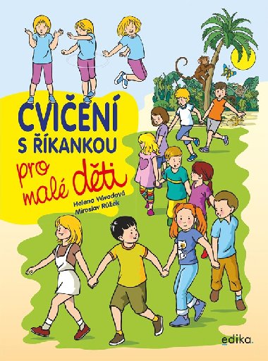 Cvičení s říkankou pro malé děti - Helena Vévodová, Miroslav Růžek