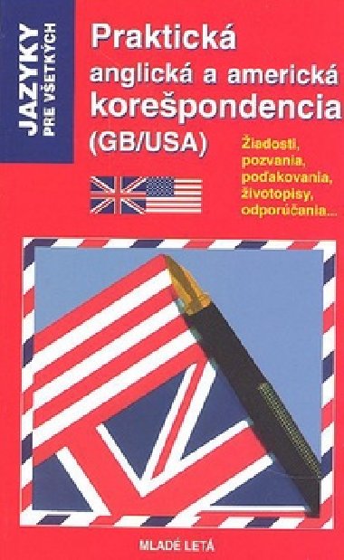 PRAKTICK ANGLICK A AMERICK KOREPONDENCIA (GB/USA) - Crispin Geoghegan; Jacqueline Gonthier