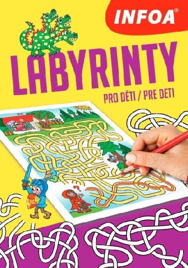 Labyrinty pro dti - pre deti - Infoa