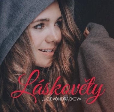 Láskověty - CD - Vondráčková Lucie