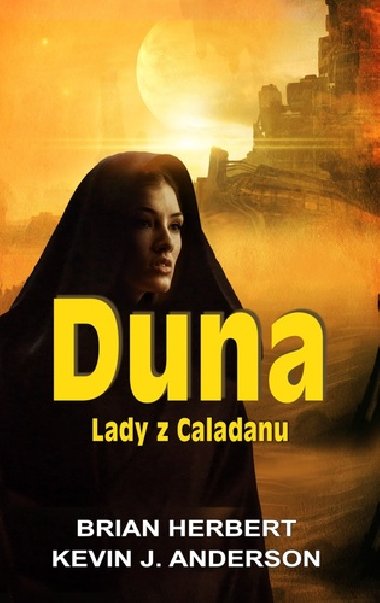 Duna - Lady z Caladanu - Brian Herbert; Kevin J. Anderson