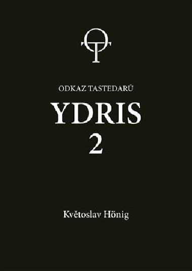 Ydris 2 Odkaz tastedarů - Květoslav Hönig