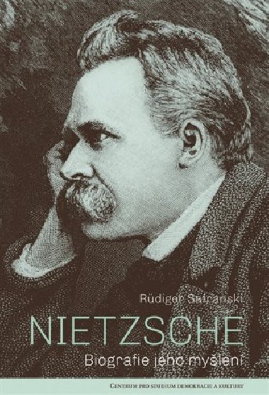 Nietzsche - Rdiger Safranski
