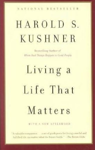 Living a Life that Matters - Kushner Harold S.