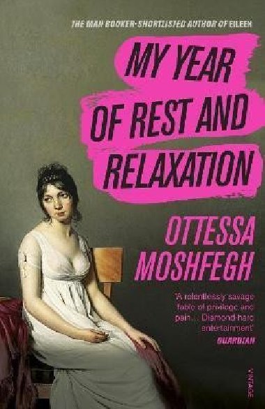 My Year of Rest and Relaxation - Moshfeghov Ottessa