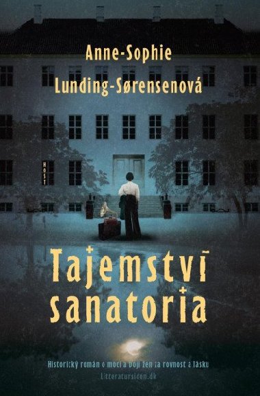 Tajemství sanatoria - Anne - Sophie Lunging - Sorensenová