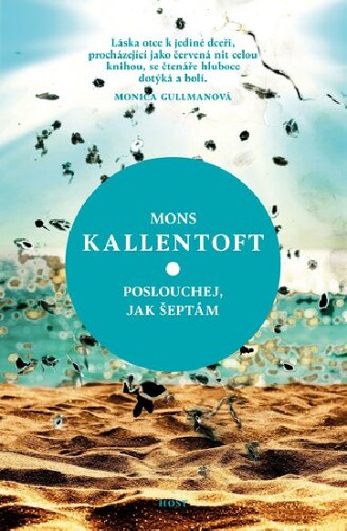 Poslouchej, jak eptm - Mons Kallentoft