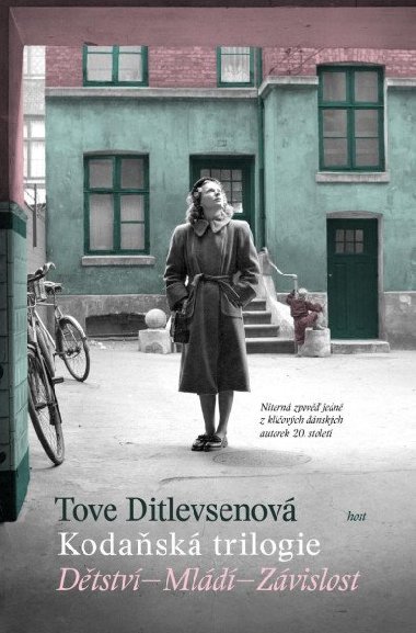 Kodask trilogie - Tove Ditlevsenov