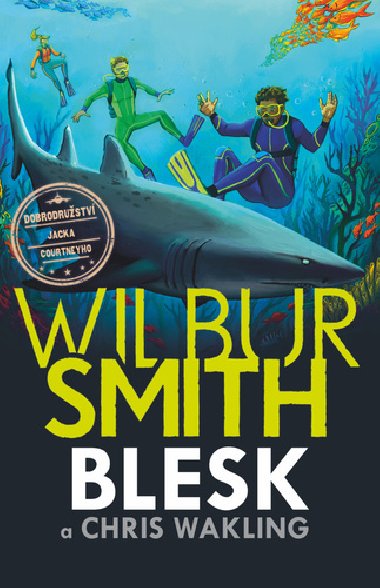 Blesk - Wilbur Smith; Christopher Wakling