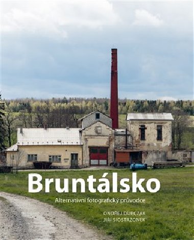 Bruntlsko - Ondej Durczak,Ji Siostrzonek