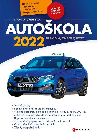 Autoškola 2022 - Pravidla, značky, testy - David Chmela