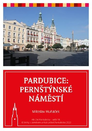 Pardubice - Perntnsk nmst - Miloslav Huek