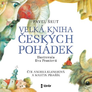 Velká kniha českých pohádek - audiokniha na CD - Pavel Šrut