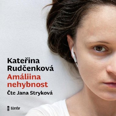 Amáliina nehybnost - audioknihovna - Rudčenková Kateřina