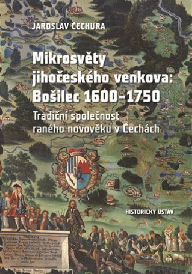 Mikrosvty jihoeskho venkova: Boilec 1600-1750 - Jaroslav echura