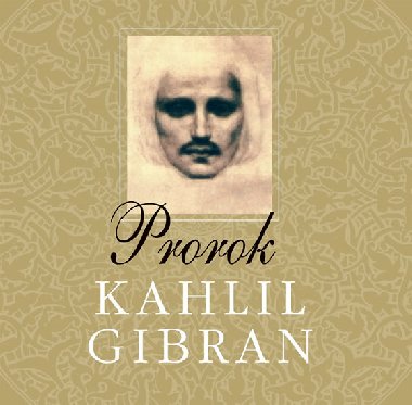 PROROK - Kahlil Gibran