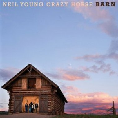 Barn - Neil Young & Crazy Horse