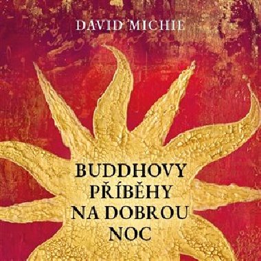Buddhovy pbhy na dobrou noc -  Audiokniha na CD - David Michie