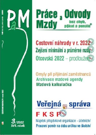 Prce a mzdy 3/2022 - Cestovn nhrady v roce 2022 - Ladislav Jouza; Eva Dandov; Jana Drexlerov