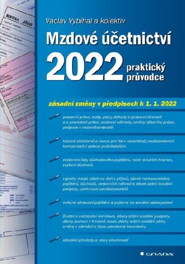 Mzdové účetnictví 2022 - praktický průvodce - Václav Vybíhal