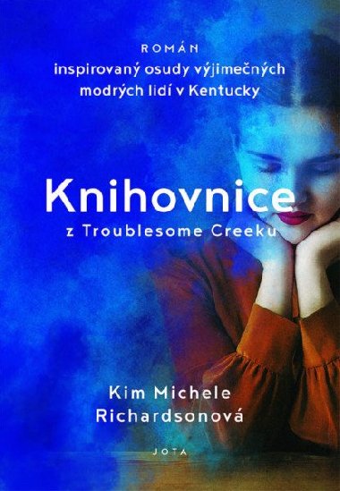 Knihovnice z Troublesome Creeku - Kim Michele Richardsonov
