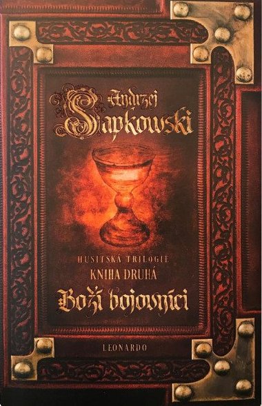 Bo bojovnci - Husitsk trilogie Kniha druh - Andrzej Sapkowski