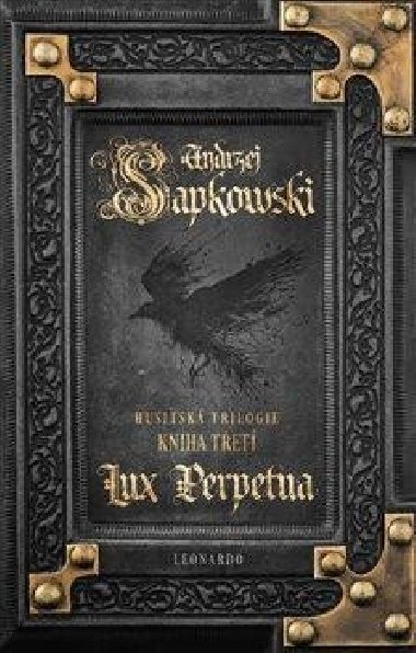 Lux Perpetua - Husitsk trilogie Kniha tet - Andrzej Sapkowski