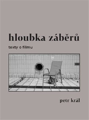 Hloubka zbr - texty o filmu - Petr Krl