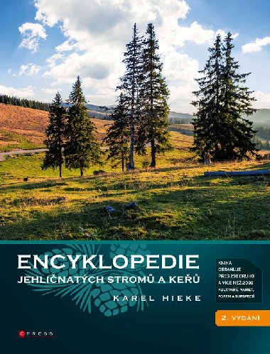 Encyklopedie jehlinatch strom a ke - Karel Hieke