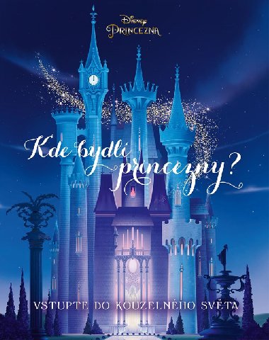 Princezna - Kde bydlí princezny - Walt Disney