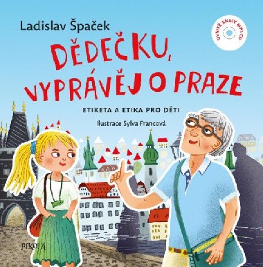 Ddeku, vyprvj o Praze - Ladislav paek