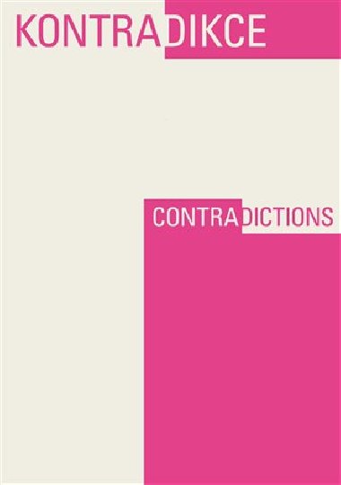 Kontradikce / Contradictions 1-2/2021 - Kristina Andělová,Petr Kužel,Jan Mervart