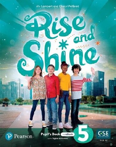 Rise and Shine 5 Pupils Book and eBook with Online Practice and Digital Resources - Pelteret Cheryl, Lambert Viv