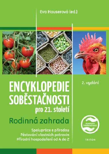 Encyklopedie soběstačnosti pro 21. století - Rodinná zahrada - Eva Hauserová