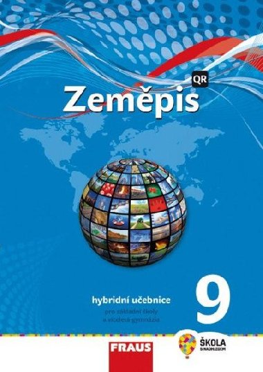 Zeměpis 9 pro ZŠ a víceletá gymnázia - Hybridní učebnice (nová generace) - Marada Miroslav, Hanus Martin,