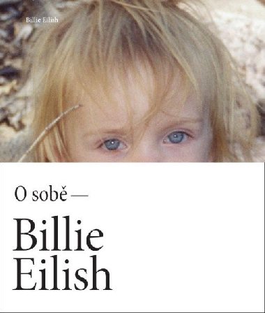 Billie Eilish - O sob - Billie Eilish