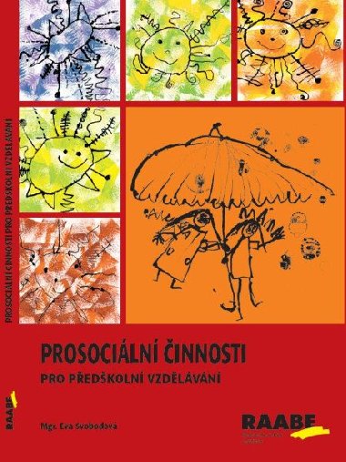 Prosociální činnosti v předškolním vzdělávání - Eva Svobodová; Hana Švejdová