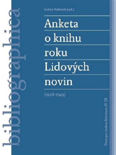 Anketa o knihu roku Lidovch novin (1928-1949) - Luk Holeek