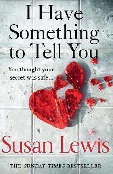 I Have Something to Tell You - Lewis Susan