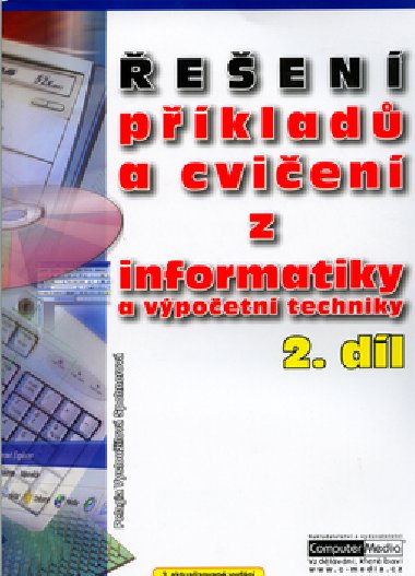 EEN PKLAD A CVIEN Z INFORMATIKY A VPOETN TECHNIKY 2.DL - Pelagia Vyslouilov Spohner