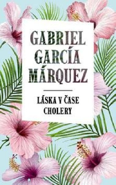 Lska v ase cholery (slovensky) - Mrquez Gabriel Garca