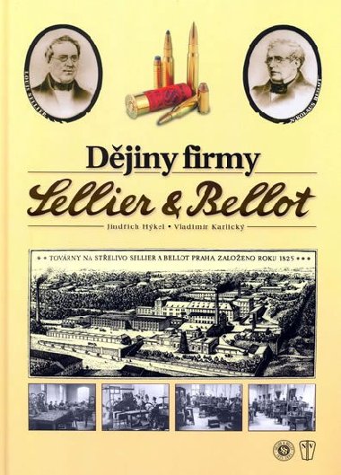 DJINY FIRMY SELLIER & BELLOT - Vladimr Karlick; Jindich Hkel