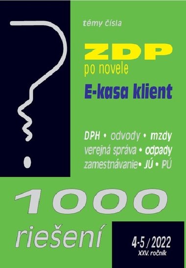 1000 riešení 4-5/2022 - Novela ZDP, E-kasa klient