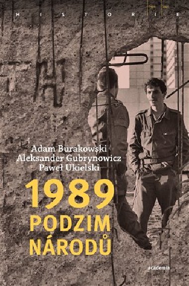 1989 - Podzim nrod - Adam Burakowski,Aleksander Gubrynowicz,Pawe Ukielski