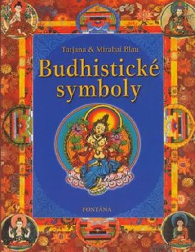 BUDDHISTICK SYMBOLY - Tatjana Blau
