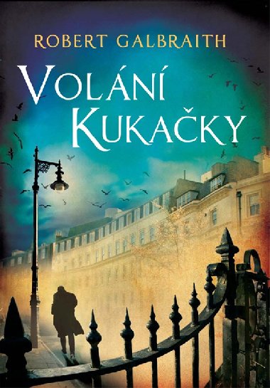 Voln Kukaky - Robert Galbraith